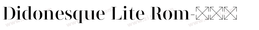 Didonesque Lite Rom字体转换 Didonesque Lite Rom字体转换